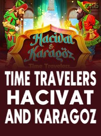 Time Travelers Hacivat And Karagoz